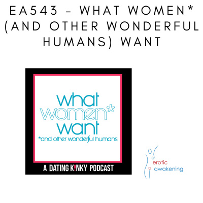 Erotic Awakening Podcast