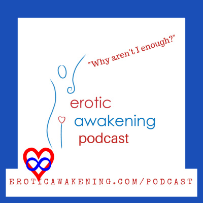 Erotic Awakening Podcast