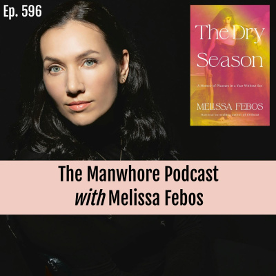 The Manwhore Podcast: A Sex-positive Quest For Love