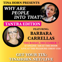 Live! Tantra Edition: Barbara Carrellas  Sloan: Pleasure Chest NYC December