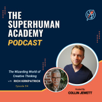 Ep. 314: The Wizarding World of Creative Thinking W/ Rich Kirkpatrick