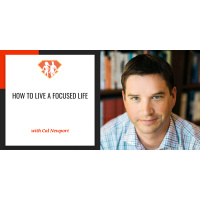 Ep. 293: Cal Newport On How To Live A Focused Life
