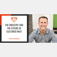 Ep. 266: Paul Shapiro On The Industry And The Future Of Cultured Meat
