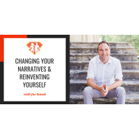 Ep. 268: Joe Sanok On Changing Your Narratives  Reinventing Yourself