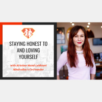 Ep. 226: Staying Honest To And Loving Yourself W/ Kristina Mand-Lakhiani, Mindvalley Co-Founder