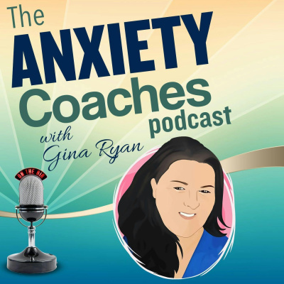 The Anxiety Coaches Podcast - Relief From Anxiety, Panic, And Ptsd