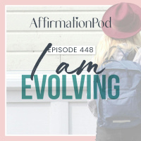  448 I am Evolving 
