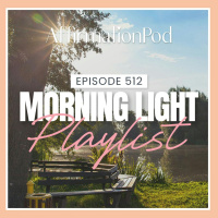  512 Morning Light Playlist 