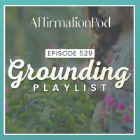 529 Grounding Playlist 