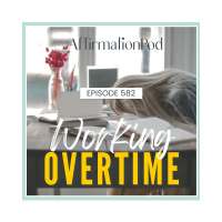 582 Working Overtime 