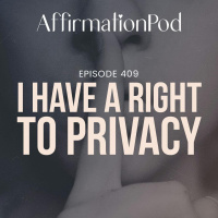 409 I Have a Right to Privacy 