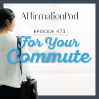 473 For Your Commute 