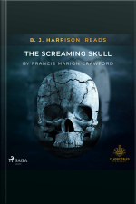 B. J. Harrison Reads The Screaming Skull