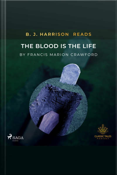 B. J. Harrison Reads The Blood Is The Life