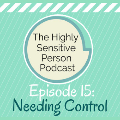 The Highly Sensitive Person Podcast