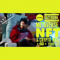 #330 The #1 Reason Facebook, Metaverse, NFT, Crypto Will Change Your Life