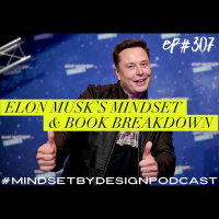 #307 Elon Musks Mindset  Book Breakdown