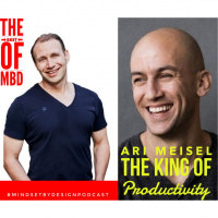 #303 Ari Meisel Productivity King (The Best of MBD)