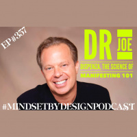 Joe Dispenza - The Science Of Manifesting 101