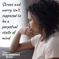 How to deal with the worries of today and the emotional triggers of every day