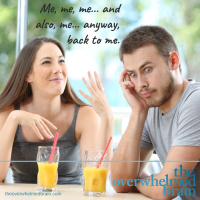 Boring, self-absorbed people or maybe you