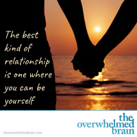 The best kind of relationship is the one where you can be yourself