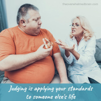 What to do when the judgments come out of you