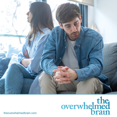 The Overwhelmed Brain | Stress | Anxiety | Relationship | Critical Thinking | Emotional Intelligence | Emotional Abuse