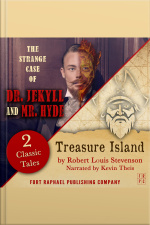 Treasure Island And The Strange Case Of Dr. Jekyll And Mr. Hyde - Two Classic Tales!