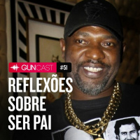 051 - Reflexões sobre ser pai