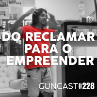 #228 Do Reclamar Para o Empreender