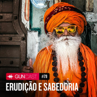 079 - Erudição e Sabedoria