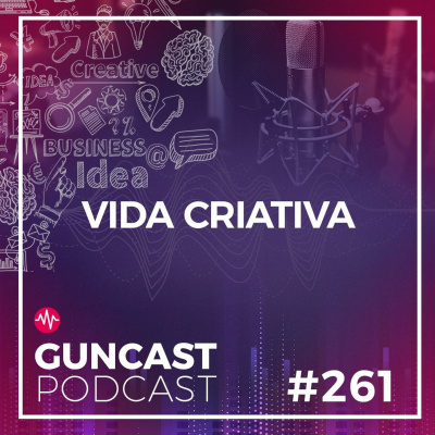 Guncast - Criatividade, Empreendedorismo E Inovação