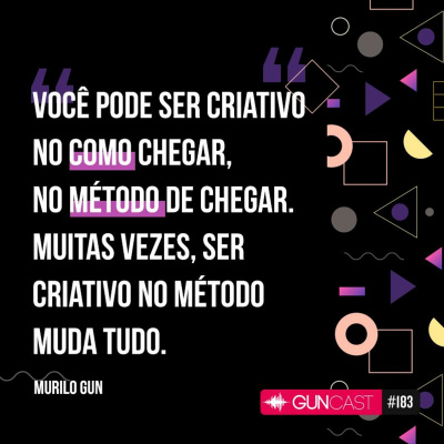 Guncast - Criatividade, Empreendedorismo E Inovação