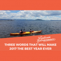 [300] Three Words That Will Make 2017 The Best Year Ever