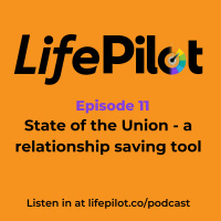 Eps 11: State of the Union - a relationship saving tool