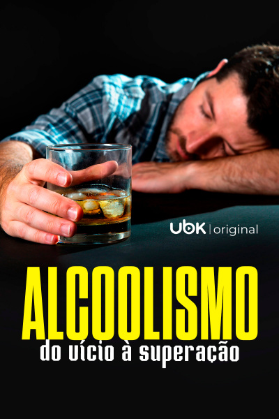 Alcoolismo – Do vício à superação