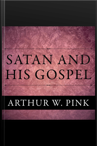 Satan And His Gospel