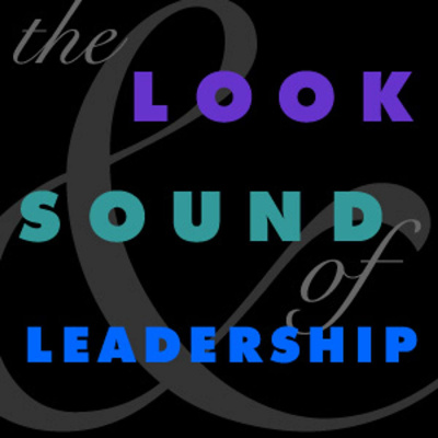 The Look  Sound Of Leadership