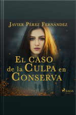 El Caso De La Culpa En Conserva