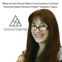 What Savants Reveal About Consciousness  Human Potential (Diane Hennacy Powell, Telepathy Tapes)