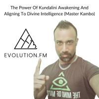 The Power Of Kundalini Awakening And Aligning To Divine Intelligence (Master Kambo)