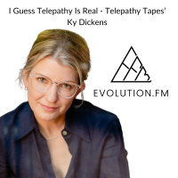 I Guess Telepathy Is Real - Telepathy Tapes’ Ky Dickens