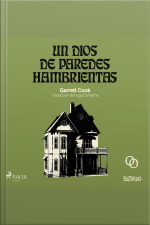 Un Dios De Paredes Hambrientas