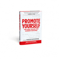 Promote Yourself: The New Rules for Career Success with Dan Schawbel