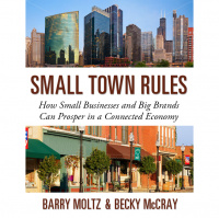 Small Town Rules for Business That Will Help All of Us