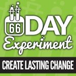 The 66 Day Experiment: Unleash Success in 66 Days | Create Change that Lasts with Habits, Productivi...