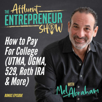060 How to Pay For College (UTMA, UGMA, 529, Roth IRA  More)