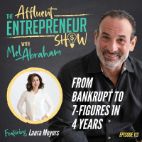 From Bankrupt to 7-Figures in 4 Years With Laura Meyers