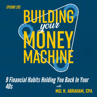 9 Financial Habits Holding You Back In Your 40s